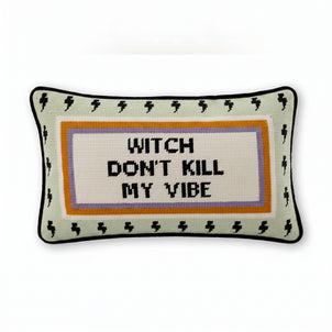 Furbish Studio Witch Don't Kill My Vibe Needlepoint Pillow Default